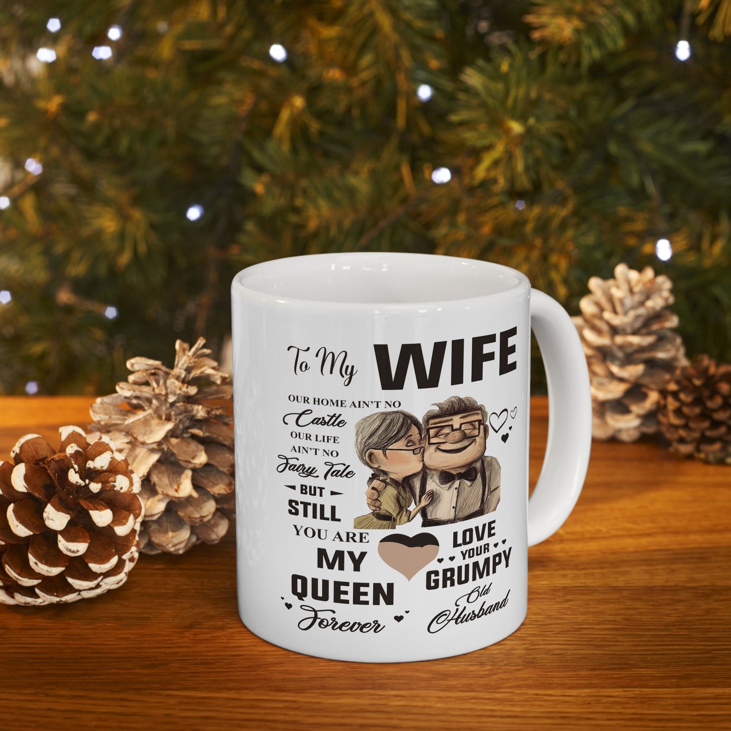 To My Wife | Ceramic Mug, (11oz, 15oz)