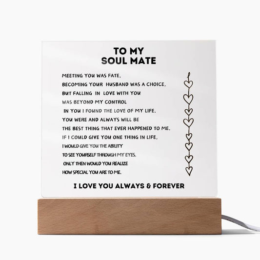 To My Soulmate Acrylic Plaque