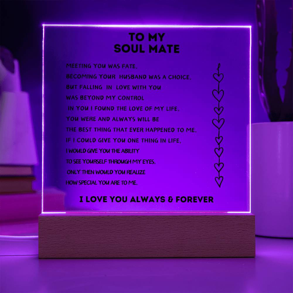 To My Soulmate Acrylic Plaque