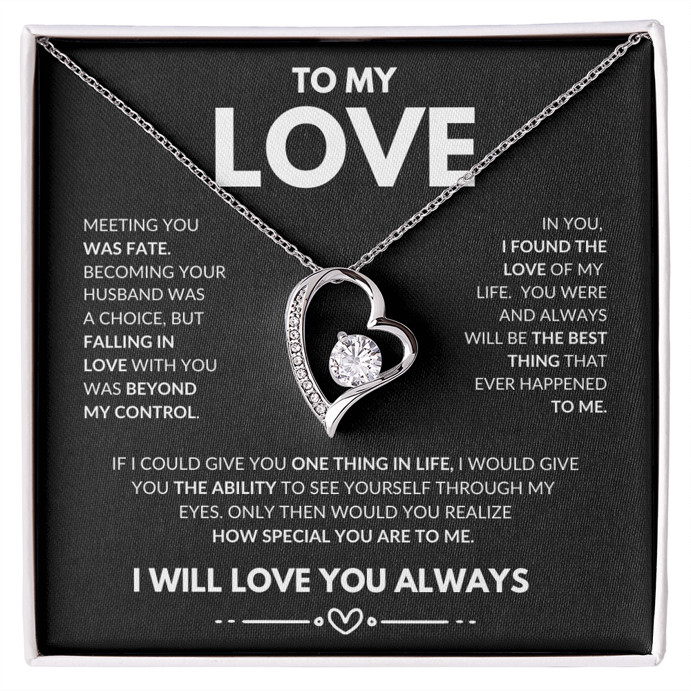 To My Love Forever Necklace/Girlfriend/Wife/Fiancee