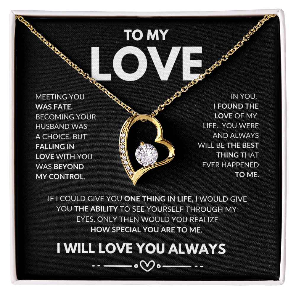 To My Love Forever Necklace/Girlfriend/Wife/Fiancee