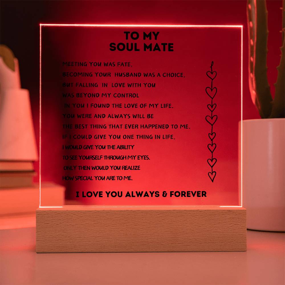 To My Soulmate Acrylic Plaque